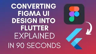 How To Convert Figma UI Design Into Flutter? (2024)