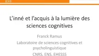 L'inné et l'acquis à la lumière des sciences cognitives