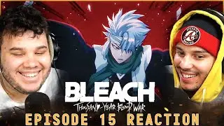 Bleach TYBW Episode 15 REACTION | No Bankai FLEX