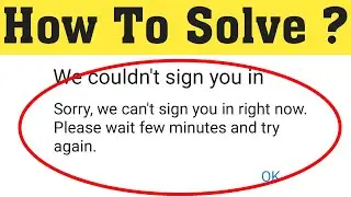 Fix Microsoft OneDrive - We Couldnt Sign you in -Sorry, We Cant Sign You in Right Now - Android