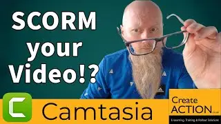 How to turn videos into SCORM files in Camtasia!