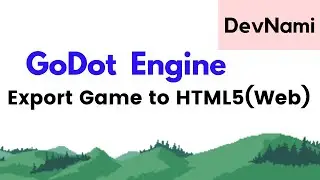 Godot Engine - How to Export Game to HTML5 Web