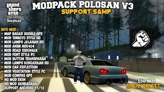 MODPACK POLOSAN V3 || SUPPORT GTA SAMP & ADA TUTORIAL PEMASANGAN MODPACK ‼️