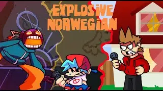 Explosive Norwegian (Ballistic X Norski Mashup)