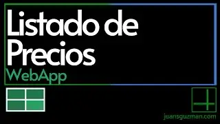 WebApp - Listado de Precios con Google Apps Script, Google Sites y Google Sheets