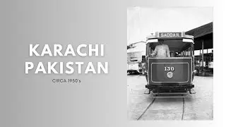 Karachi, Pakistan Circa 1950s 🇵🇰🌍 - Karachi Street View