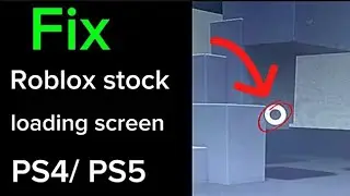 How to Fix ROBLOX stuck on Loading Screen (PS4/PS5)