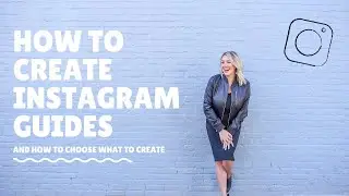 Your Guide to Instagram Guides!