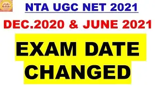 Ugc net 2021 Exam Date Changed