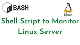 How to Create Shell Script to Monitor Linux Servers | Monitor Linux Server using Shell Script