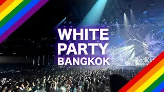 All you need to know: WHITE PARTY BANGKOK 2024 (Vlog)