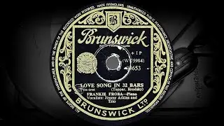 LOVE SONG IN 32 BARS - FRANKIE FROBA-Piano, Vocalists: Jimmy Atkins and Trio (1950)