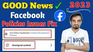 Facebook Content Monetization Policies || Facebook Unoriginal Content 2023