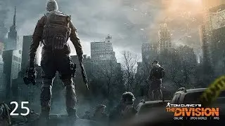 Tom Clancy's The Division прохождение - Часть 25 (Пропавшие без вести: Алексис Кван)