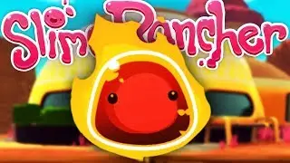 SLIME RANTER | Slime Rancher #20