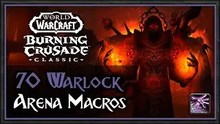 Kargoz's Warlock Macro Guide for Arena PvP in TBC Classic