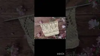 Узор спицами,схема в конце ролика 💓