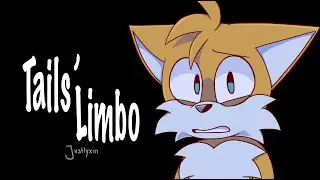 Tails’ Limbo [Cancelled Project..] (TW: flashing images) (FlipAClip)