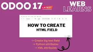 How to create HTML field in Odoo 17 development tutorial