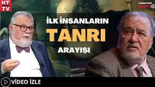 İlk İnsanların Tanrı Arayışı