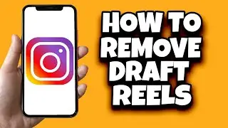 How To Remove Instagram Draft Reels | Delete Draft Instagram Reels