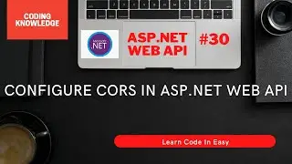 Cross Origin Resource Sharing or CORS In Web API | Coding Knowledge | Cross Domain Ajax Call