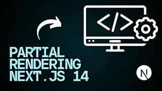 Master Partial Rendering in Next.js 14: A Complete Tutorial