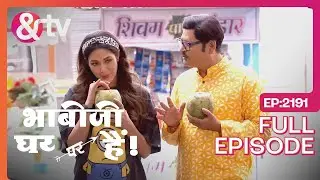 Anita ने Manmohan को कौनसी scheme बताई | Bhabi Ji Ghar Par Hai | Full Ep 2191 | 