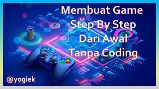 Tutorial Membuat Game Dari Awal Tanpa Coding dengan Construct