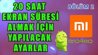 Batarya Performansı Nasıl Arttırılır | Android Xiaomi Miui | Bölüm 2