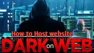 Lec 003|| How to Host website on Dark web|| urdu|| Hindi