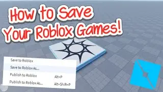 How to Save Your Games on Roblox Studio!