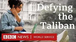 Dars: The fight for Afghan girls education - BBC World Service Documentaries