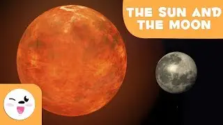 The Sun and the Moon - Solar System for Kids