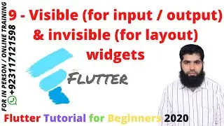 Flutter Tutorial for Beginners 2020 | 9 - Visible (for input  output), invisible (for layout) widget