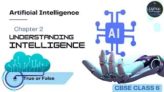 CBSE Class 6 Artificial Intelligence Chapter 2 True or False