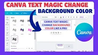 Canva Text Magic Change Background Color Like A Pro