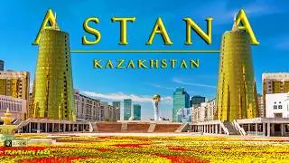 Astana: Kazakhstan's Futuristic Capital 4K ~ Cinematic Travel Video