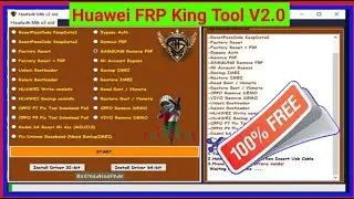 Huawei FRP King Tool V2.0 - Direct Huawei/Honor FRP Reset/Google Account Remove 2024