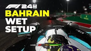 F1 24 Bahrain WET Car Setup 🌧️