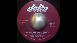 James Brown & The Famous Flames - Shhhhhhhh For A Little While (7