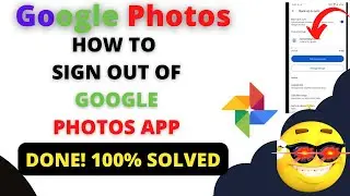 How to Sign Out of Google Photos App