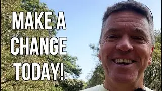 Make a Change TODAY! Time for Positivity! 3 Minutes To Kick Start Your Day!