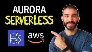 AWS Aurora Serverless Tutorial | Step By Step