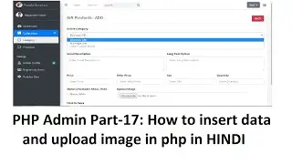 PHP Admin Part-17: How to insert data and upload image in php | Add Product Data in PHP