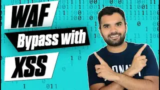 WAF Bypass with XSS Payloads | CyberSecurityTV