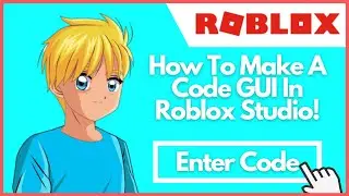 How To Make a Redeem Code GUI In Roblox Studio! [2021]