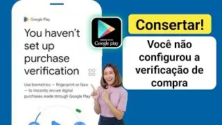 Como resolver o problema de autenticação do Play Store? |você não configurou a verificação de compra