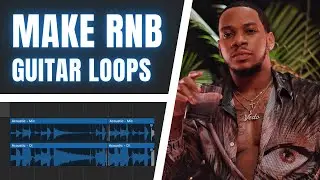 RnB Guitar Loop Tutorial | FREE MIDI PACK 🎁