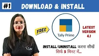 #1 Tally Prime: How to Download & Install/ Uninstall Tally Prime on PC | Latest Version 4.1 | CTA